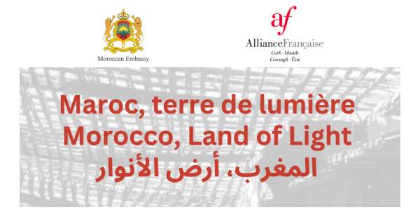 Forthcoming Photography Exhibition 'Morocco, Land of Light' at AF de Cork